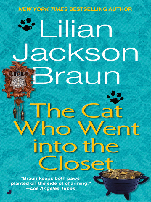 Title details for The Cat Who Went into the Closet by Lilian Jackson Braun - Available